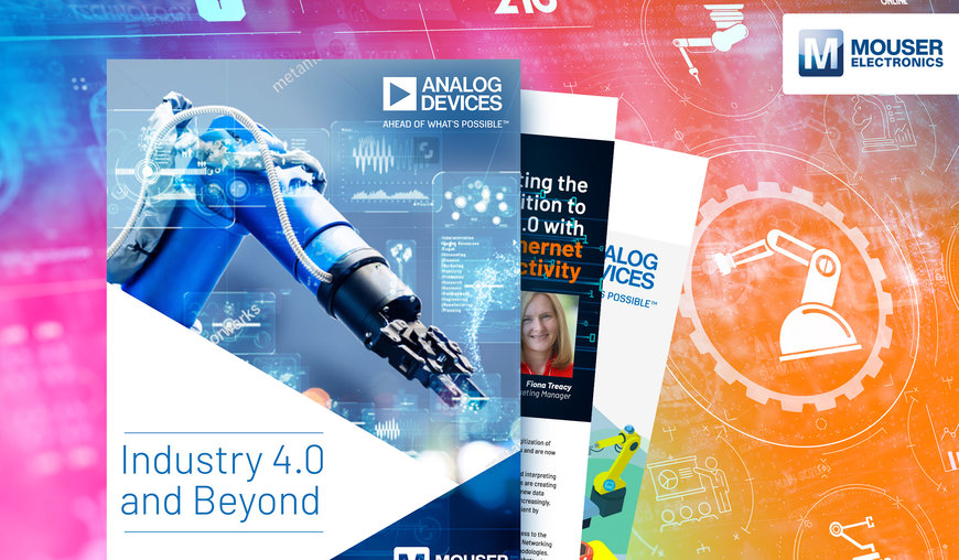 Mouser Electronics and Analog Devices Debut New eBook, Industry 4.0 and Beyond